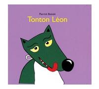 Tonton leon - Pierrick Bisinski - Ecole Des Loisirs - relié - Album jeunesse dès 3 ans