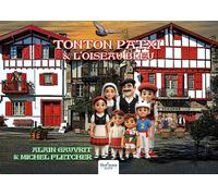 Tonton Patxi et l'oiseau bleu