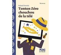 Tonton Zéro chouchou de la télé