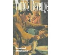 Tonto's Revenge, Calvin P. Horn Lectures in Western History and Culture Rennard Strickland (Auteur)