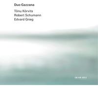 Duo Gazzana – Kõrvits / Schumann / Grieg – CD – Verve Spa