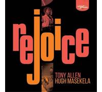 Tony Allen & Hugh Masekela – Rejoice – CD – Édition spéciale (BMG)