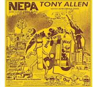 Tony Allen - Nepa/Never Expect Power Always