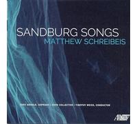 Tony Arnold - Matthew Schreibeis: Sandburg Songs