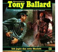 Tony Ballard 17 - Ich Jagte Das Rote Skelett