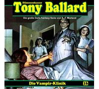 Tony Ballard - Folge 16-Die Vampir-Klinik [Import]
