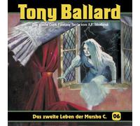 Tony Ballard - Folge 6-das Zweite Leben der Marsha C.