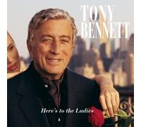 Tony Bennett - Here's to The Ladies