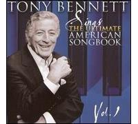 Tony Bennett Sings the Ultimate American Songbook