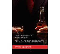 Tony Bennett's Gent Duets: "R" Is For "Rags To Riches