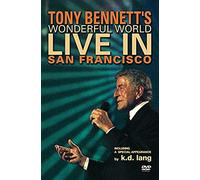 Tony Bennett's Wonderful World: Live In San Francisco