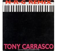 Tony Carrasco - N-R-G Remix
