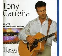 Tony Carreira - Ao Vivo No Pavilhao Atlantico [Import]