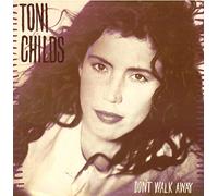 Tony Childs - Tony Childs - Dont Walk Away - [12"]