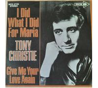 Tony Christie - I Did What I Did For Maria [Vinyl Single 7'']
