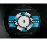 TONY CHRISTIE (Is This the Way To) Amarillo 7" 45