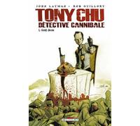 Tony Chu, détective cannibale T01: Goût Décès
