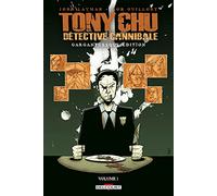 Tony Chu - Édition Gargantuesque T01