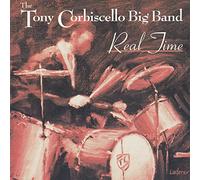 TONY CORBISCELLO BIG BAND - Real Time