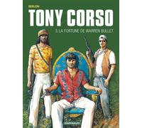 Tony Corso - Tome 3 - La Fortune de Warren Bullet - Olivier Berlion - Dargaud - cartonné - Bande dessinée