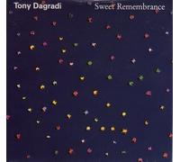 Tony Dagradi - Sweet Remembrance (UK Import)