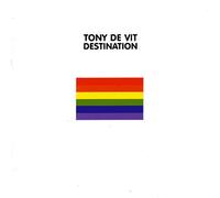 Tony de Vit - Destination