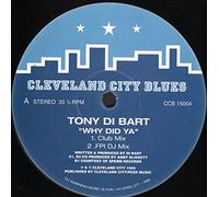 Tony Di Bart - Tony Di Bart - Why Did Ya - Cleveland City Blues