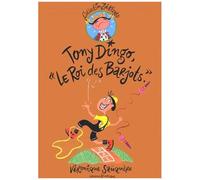 Tony Dingo, "Le Roi Des Barjots
