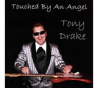 Tony Drake - Touched by an Angel