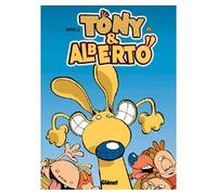 Dab's – Tony et Alberto – Tome 2 – Glénat