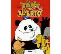 Tony et Alberto – Tome 6 : Pandi, Panda – Cartonné – Glénat
