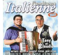 Tony et Claudio - L'ambiance ITALIENNE Vol 3