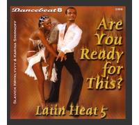 Tony Evans - Are You Ready For This? - Latin Heat 5 - Dancebeat 8