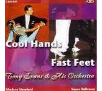 Tony Evans & His Orchestra - Tony Evans & His Orchestra - Cool Hands Fast Feet