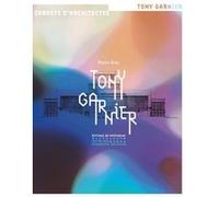 Tony Garnier Pierre Gras (Auteur)