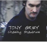 Tony Grey - Chasing Shadows [Import]