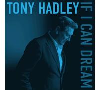 Tony Hadley – If I Can Dream – CD