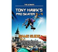 Tony Hawk's Pro Skater 3 + 4: The Ultimate Guidebook Becoming A Pro Player In Tony Hawk's Pro Skater 3 + 4 (Best Tips, Tricks, and Strategies), Beat ... work, Cable grind, The long take, Roll camera
