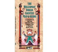 Tony Hillerman's Indian Country Map & Guide: Locations & Descriptions from the Best Selling Mystery Series