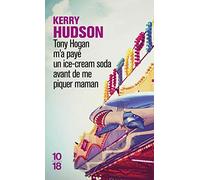 Tony Hogan m'a payé un ice-cream soda avant de me piquer maman