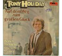 Tony Holiday - Auf dem Weg zum großen Glück (1980) / Vinyl single [Vinyl-Single 7'']