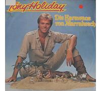Tony Holiday - Die Karawane von Marrakesch (1983) / Vinyl single [Vinyl-Single 7'']