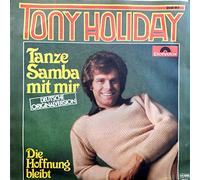 Tony Holiday - Tanze Samba Mit Mir [Vinyl Single 7'']