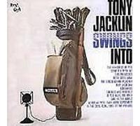Tony Jacklin - Swings Into. [Import]