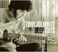 TONY JOE WHITE - Deep Cuts [Import]