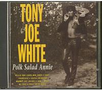 Tony Joe White - Polk Salad Annie