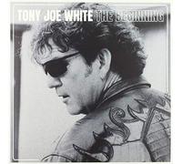 Tony Joe White - The Beginning (Rsd 2020)