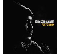 Tony Kofi Quartet – Plays Monk – Vinyle
