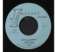 TONY LOVE - crying time is over / just a juvenile 45 rpm single