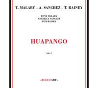 Malaby, Tony / Sanchez, Angelica / Rainey, Tom - Huapango